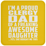 Proud Clergy Dad Of Awesome Daughter - Drink Coaster