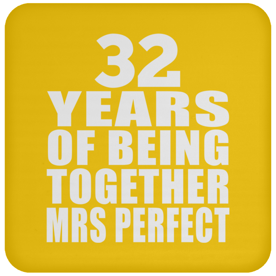 32nd Anniversary 32 Years Of Being Mrs Perfect - Drink Coaster
