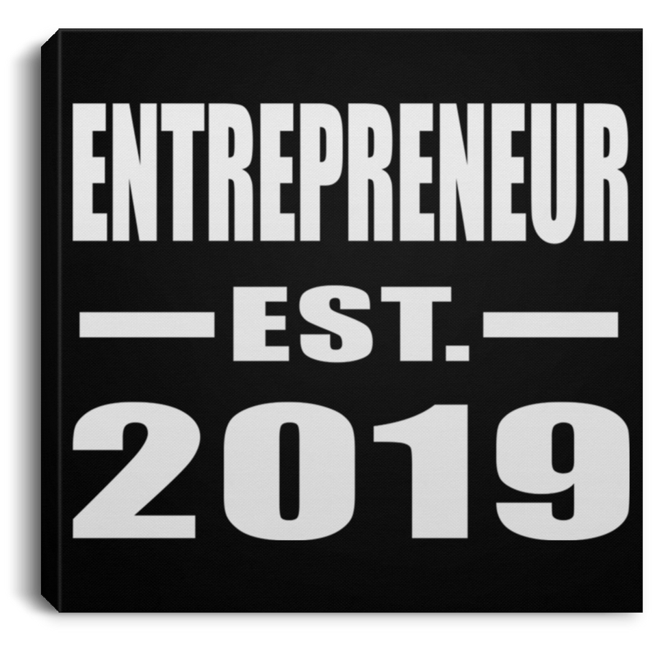 Entrepreneur Established EST. 2019 - Canvas Square