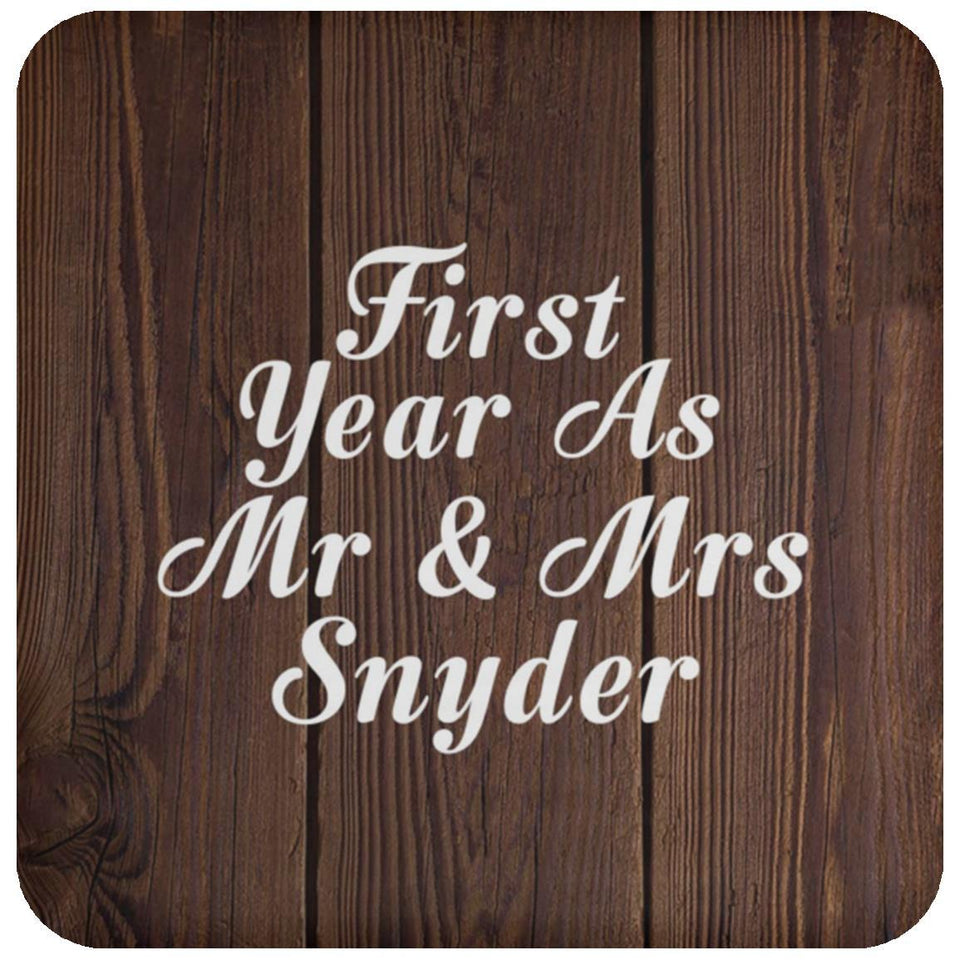 First Year As Mr & Mrs Snyder - Drink Coaster D