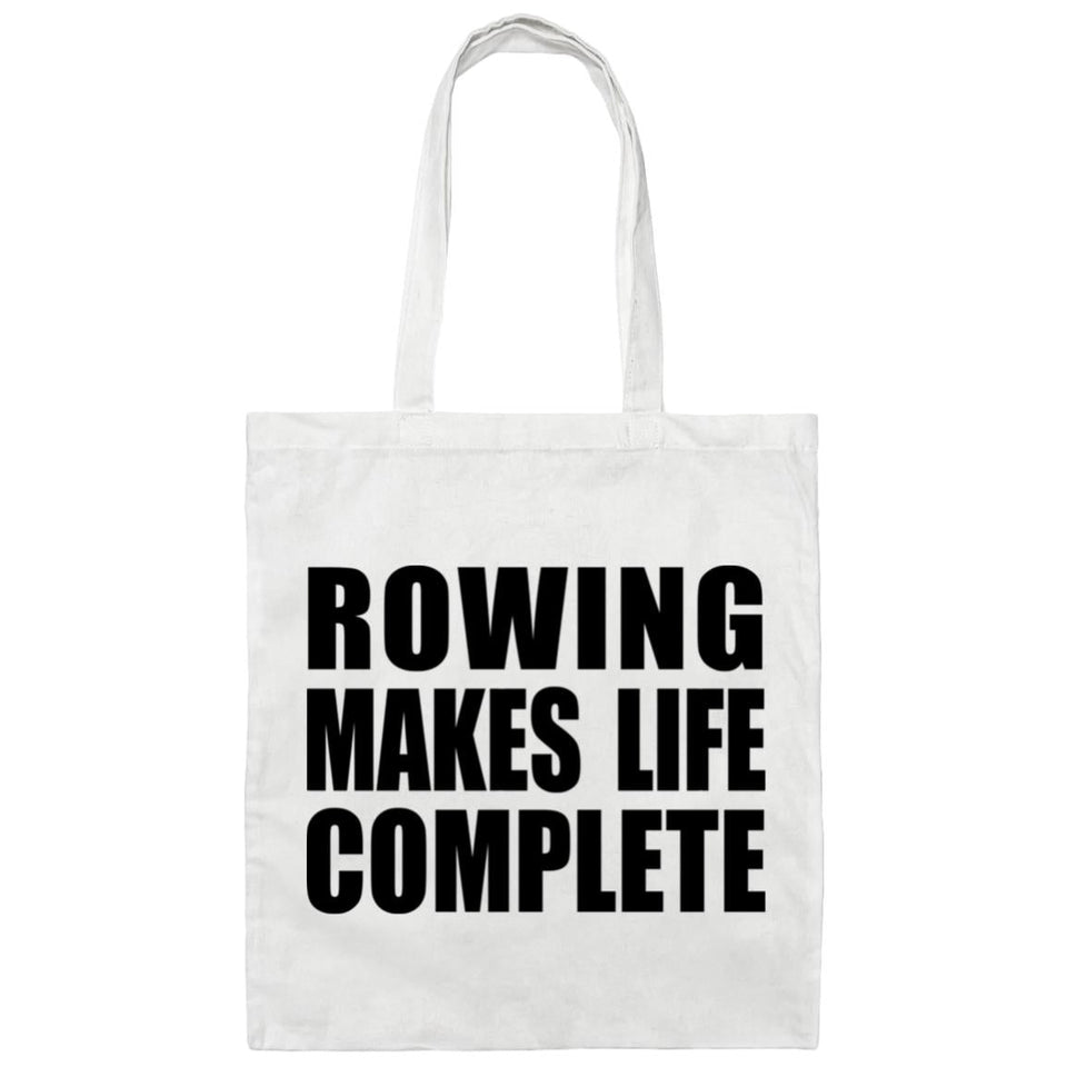 Rowing Makes Life Complete - Tote Bag White