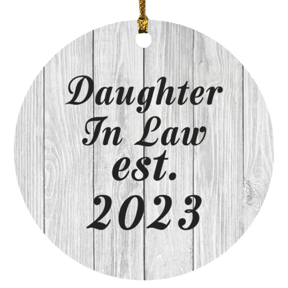 Daughter In Law Established Est. 2023 - Circle Ornament F
