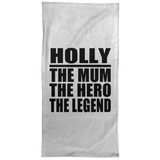 Holly The Mum The Hero The Legend - Hand Towel