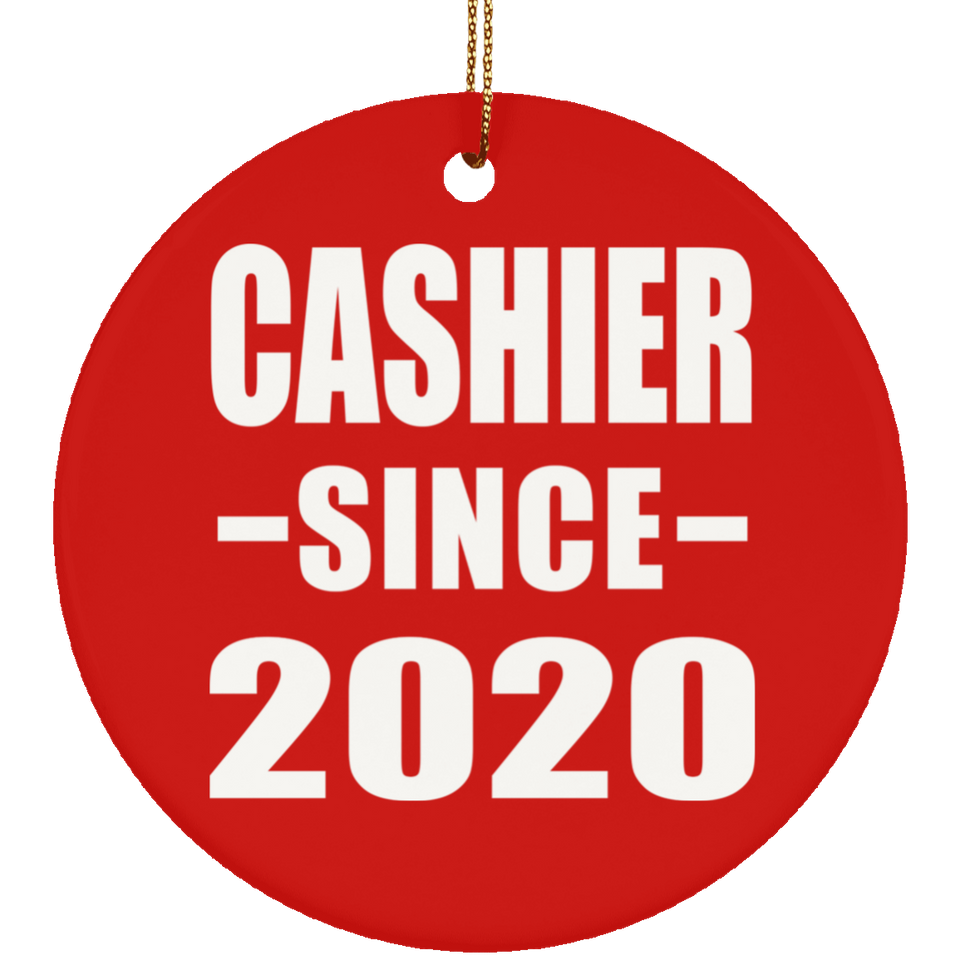 Cashier Since 2020 - Circle Ornament