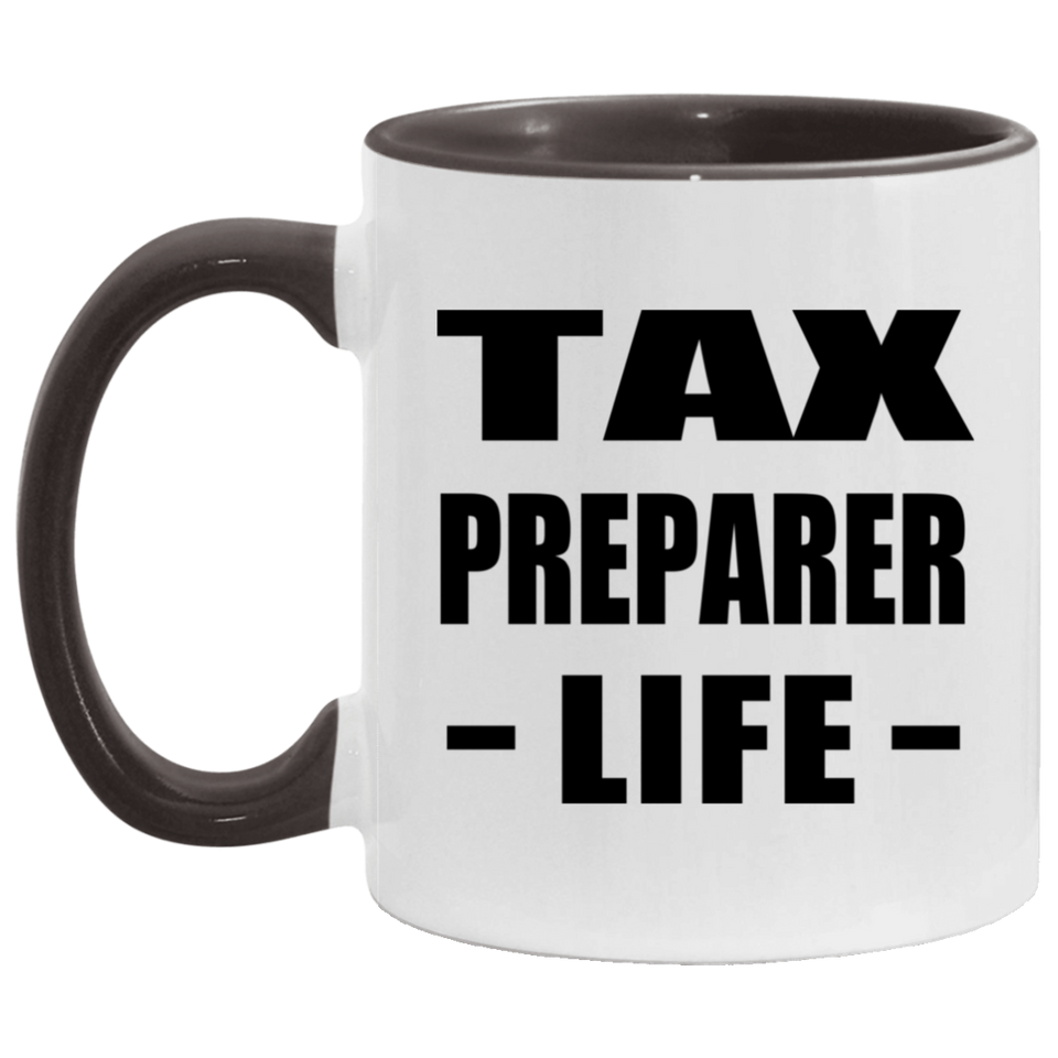 Tax Preparer Life - 11oz Accent Mug Black