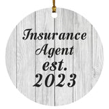 Insurance Agent Established Est. 2023 - Circle Ornament F