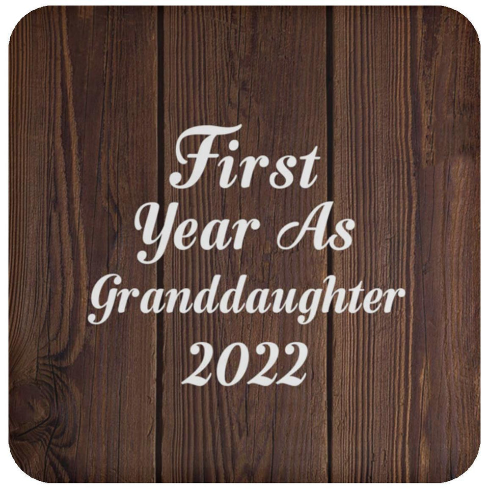 First Year As Granddaughter 2022 - Drink Coaster D