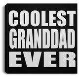 Coolest Granddad Ever - Canvas Square