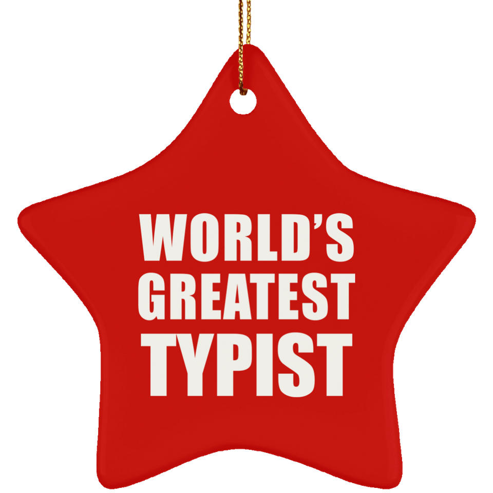 World's Greatest Typist - Star Ornament