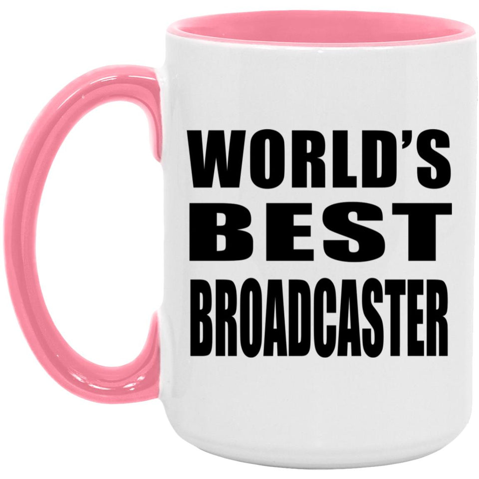 World's Best Broadcaster - 15oz Accent Mug Pink