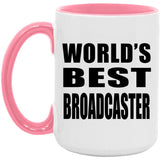 World's Best Broadcaster - 15oz Accent Mug Pink