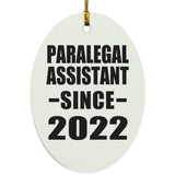 Paralegal Assistant Since 2022 - Oval Ornament