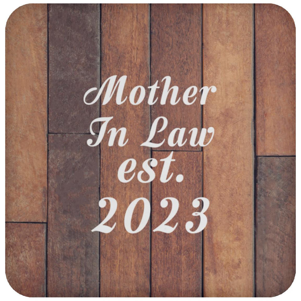Mother In Law Established Est. 2023 - Drink Coaster E