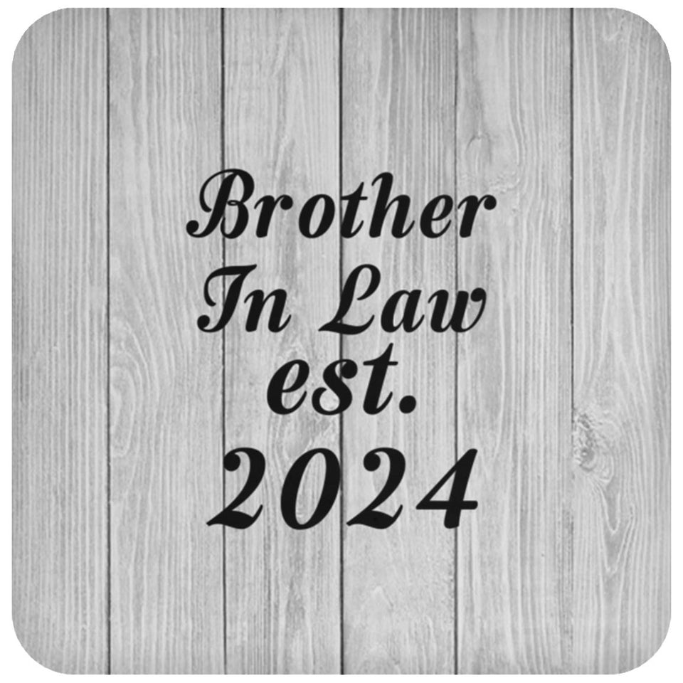 Brother In Law Established Est. 2024 - Drink Coaster F