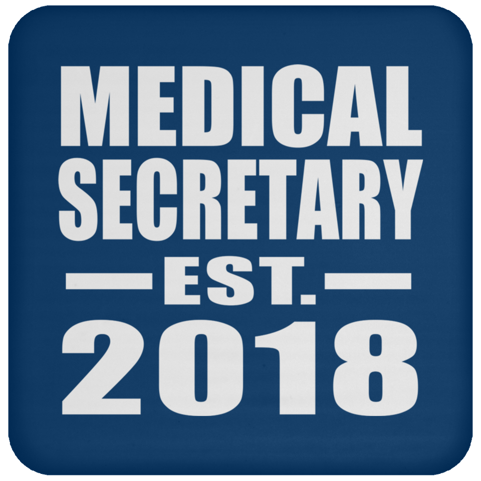 Medical Secretary Established EST. 2018 - Drink Coaster