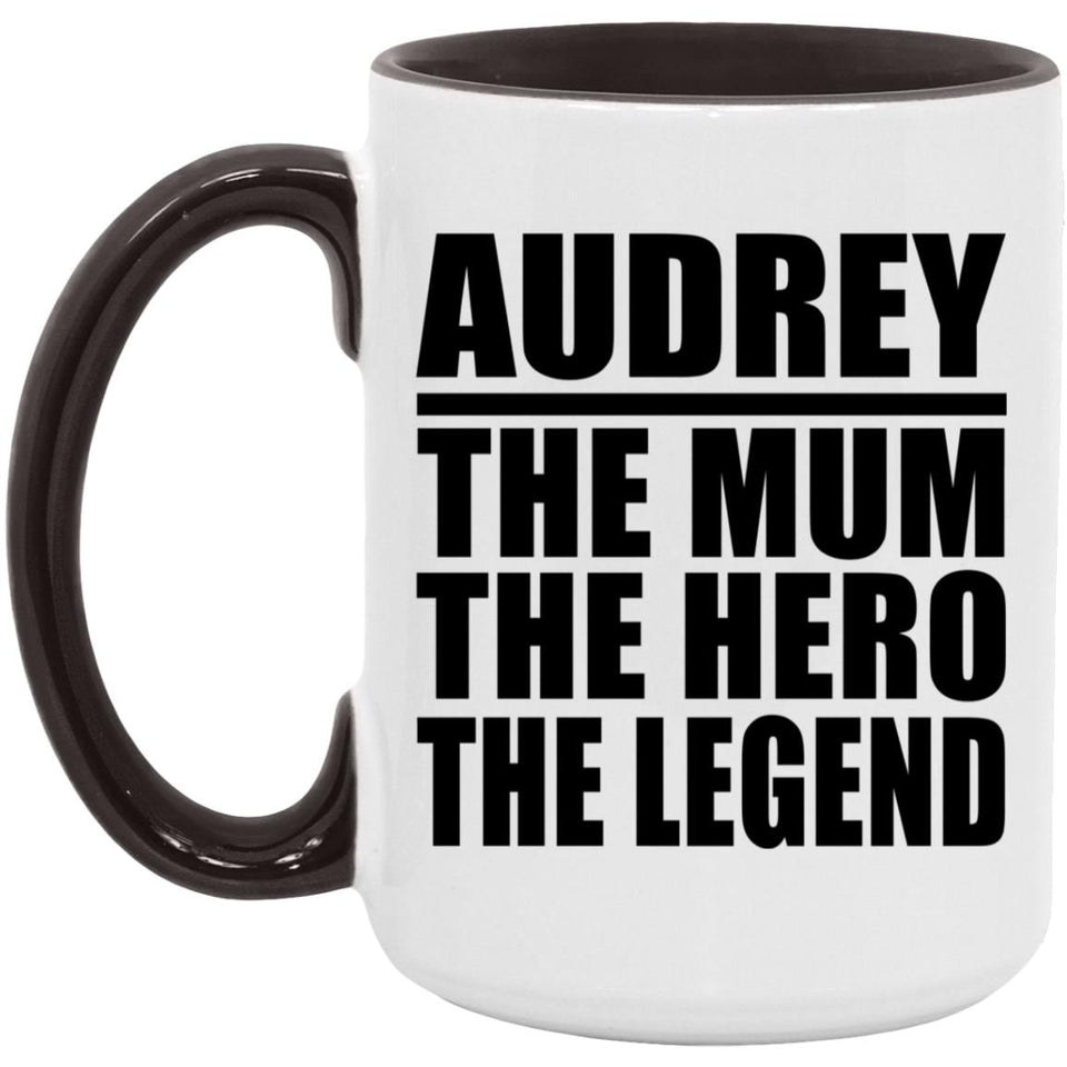 Audrey The Mum The Hero The Legend - 15oz Accent Mug Black