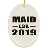 Maid Established EST. 2019 - Oval Ornament