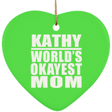 Kathy World's Okayest Mom - Heart Ornament