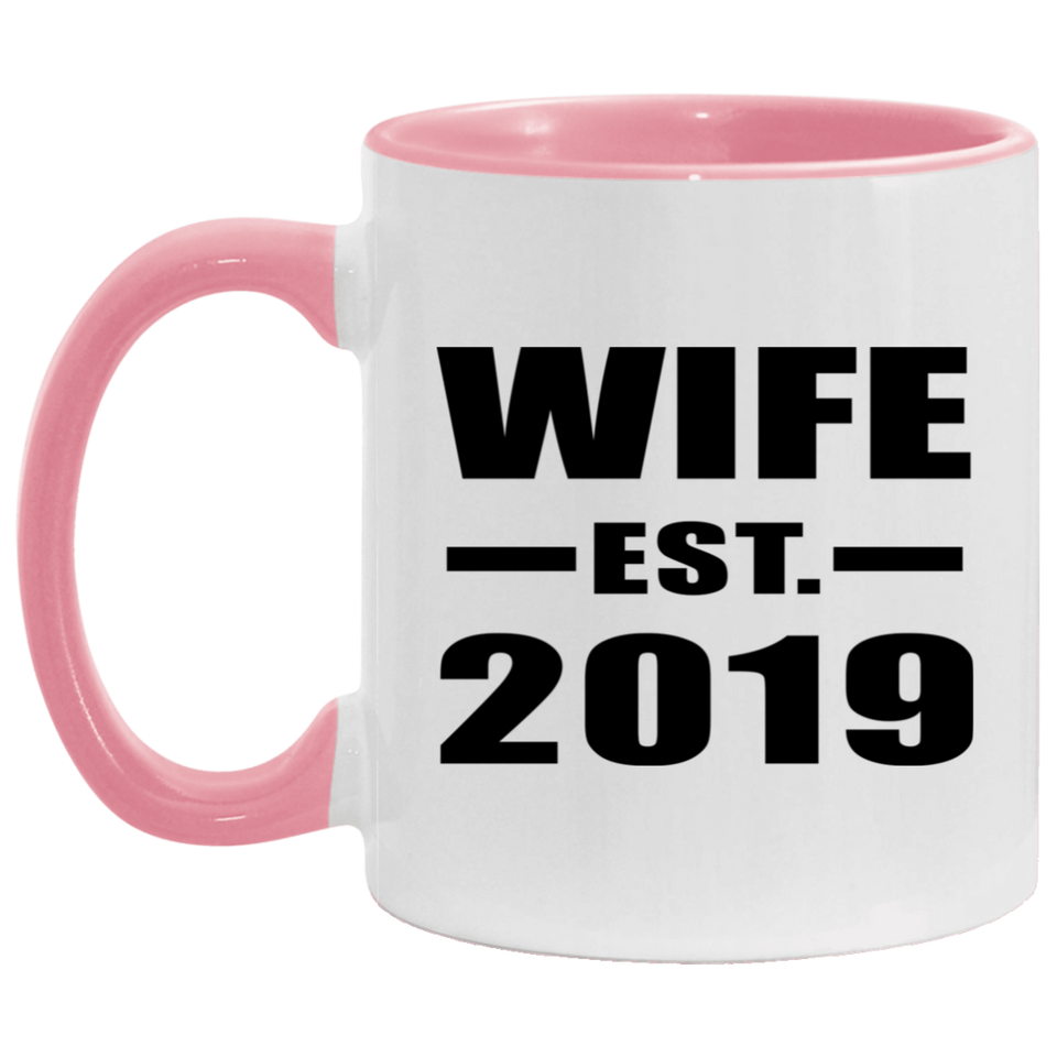 Wife Established EST. 2019 - 11oz Accent Mug Pink