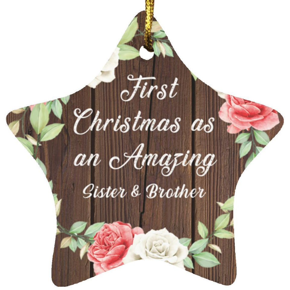 First Christmas As an Amazing Sister & Brother - Star Ornament A