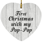 First Christmas With My Pop Pop - Heart Ornament F