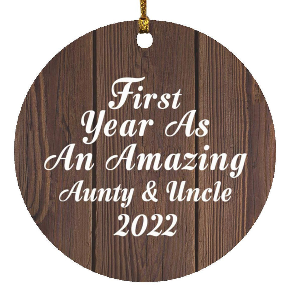 First Year As An Amazing Aunty & Uncle 2022 - Circle Ornament D