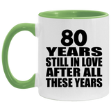 80th Anniversary 80 Years Still In Love After These Years - 11oz Accent Mug Green