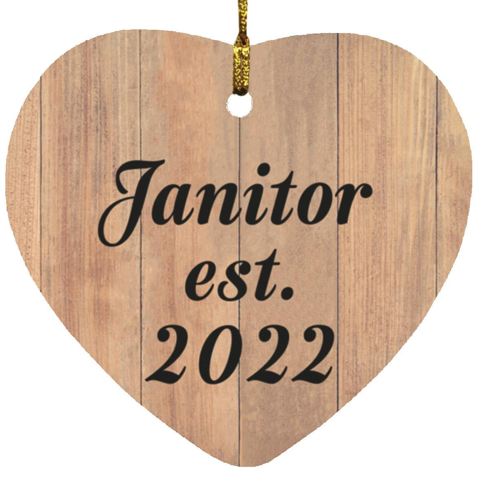 Janitor Established Est. 2022 - Heart Ornament C