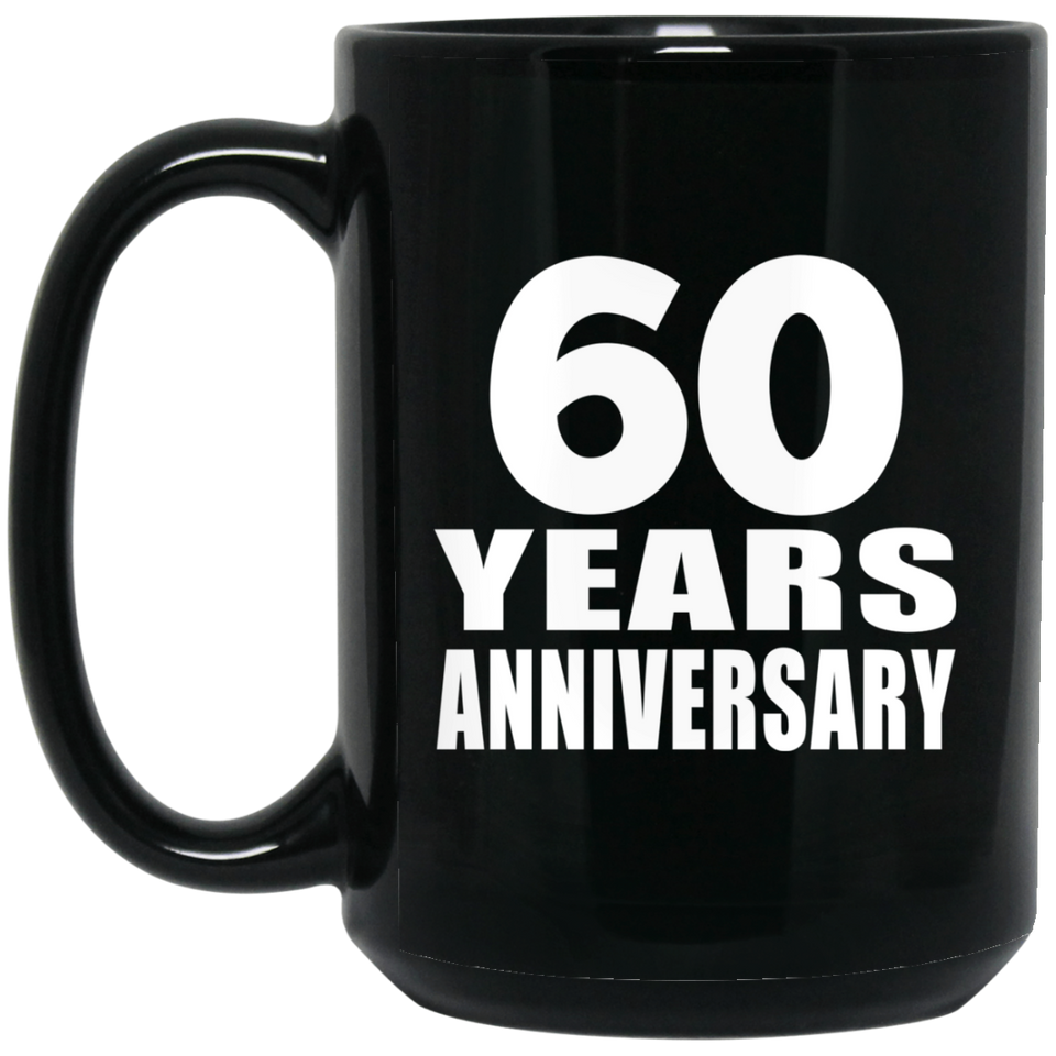 60th Anniversary 60 Years - 15 Oz Coffee Mug Black