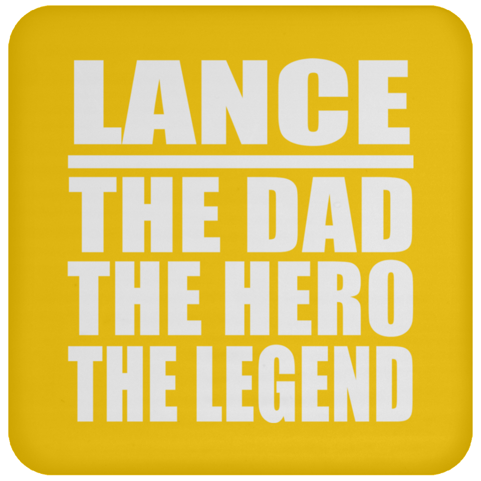 Lance The Dad The Hero The Legend - Drink Coaster
