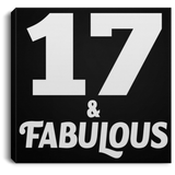 17th Birthday 17 & Fabulous - Canvas Square