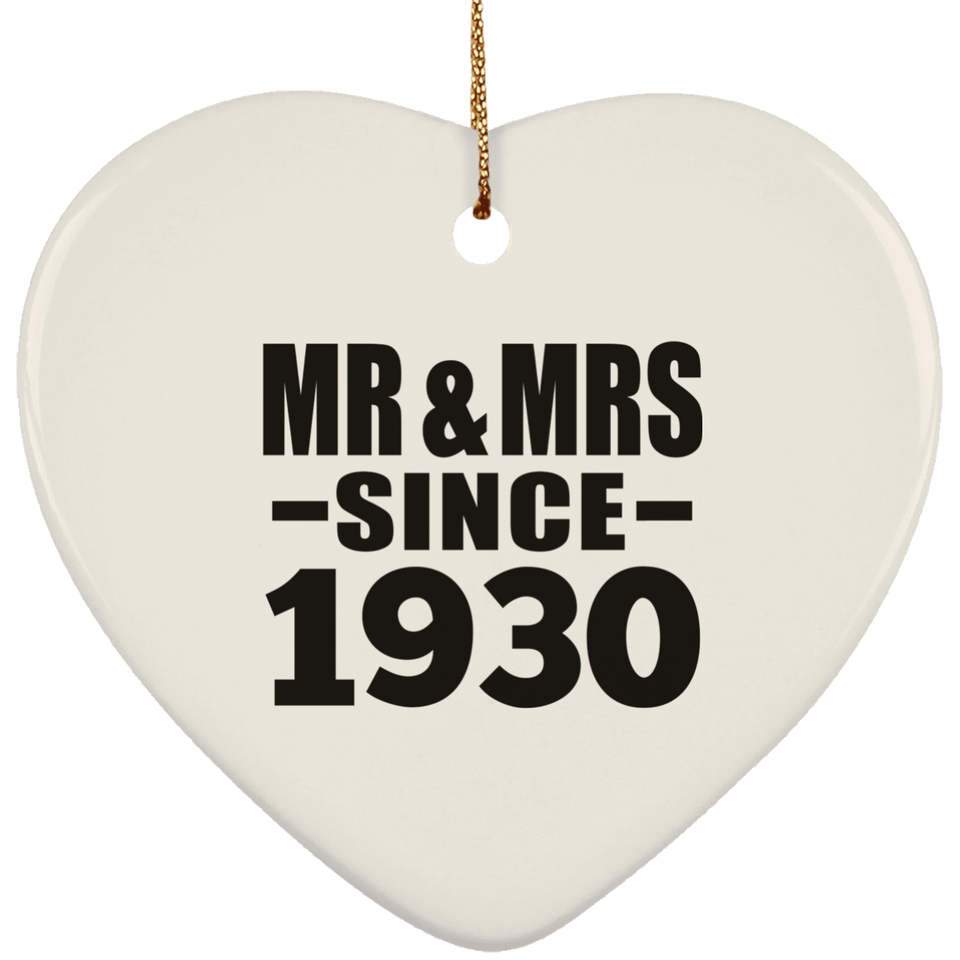 94th Anniversary Mr & Mrs Since 1930 - Heart Ornament
