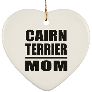 Cairn Terrier Mom - Heart Ornament