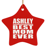 Ashley Best Mom Ever - Star Ornament