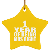 1st Anniversary 1 Year Of Being Mrs Right - Star Ornament