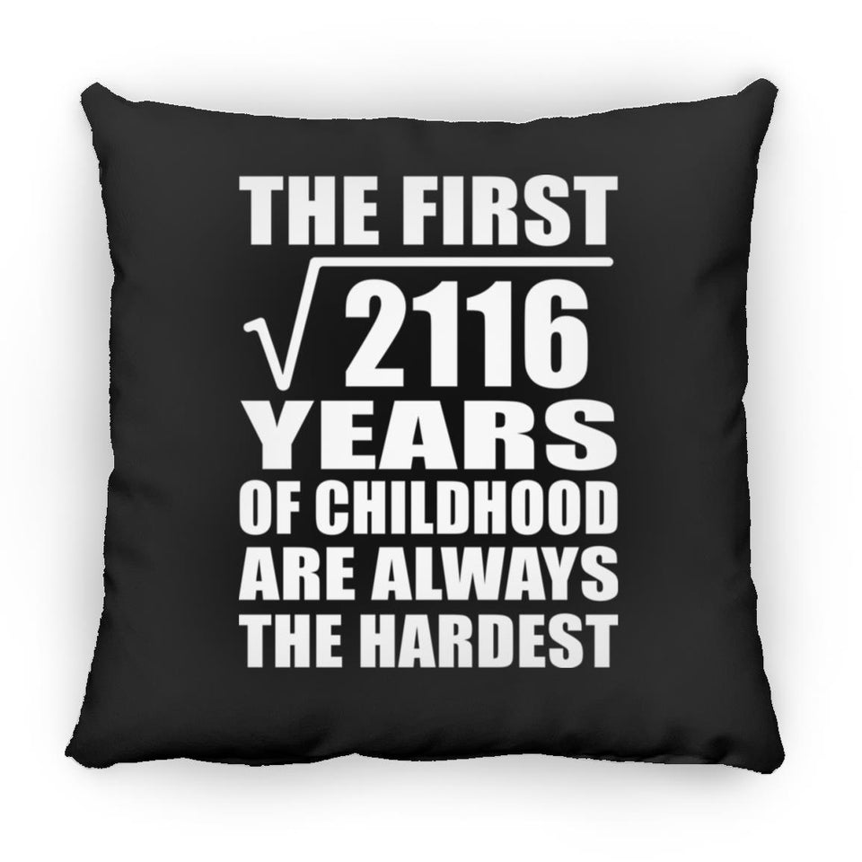 46th Birthday Square Root of 2116 Years of Childhood - Throw Pillow Black