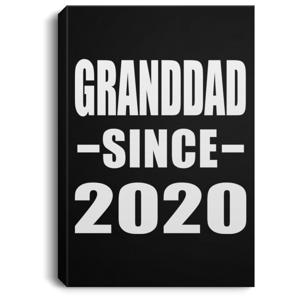 Granddad Since 2020 - Canvas Portrait