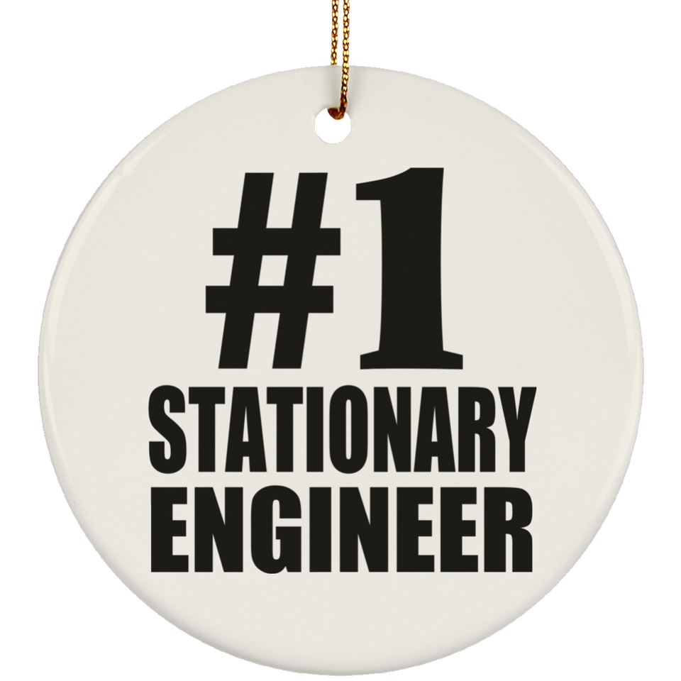 Number One #1 Stationary Engineer - Circle Ornament