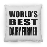 World's Best Dairy Farmer - Throw Pillow