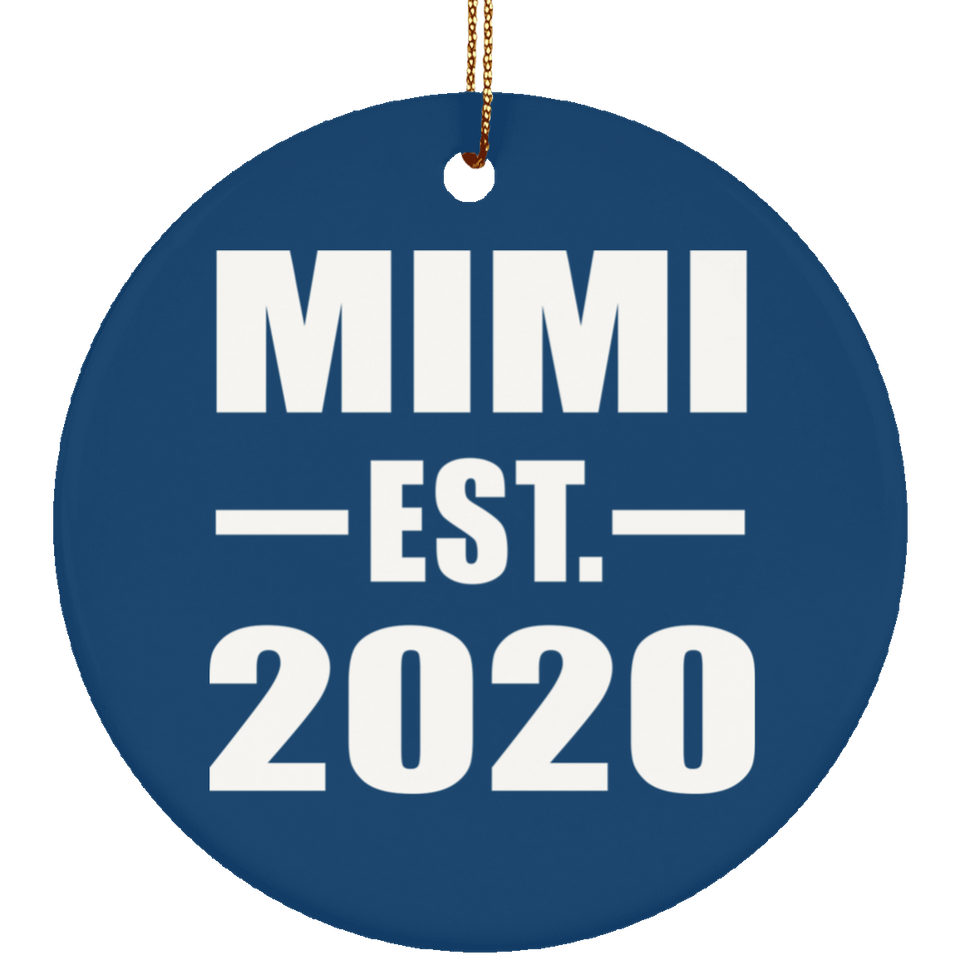 Mimi Established EST. 2020 - Circle Ornament