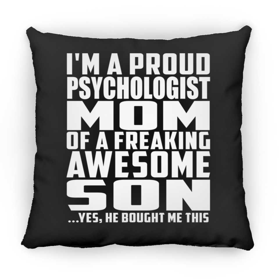 Proud Psychologist Mom Of Awesome Son - Throw Pillow Black