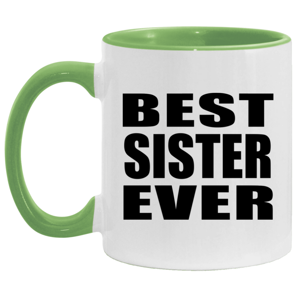 Best Sister Ever - 11oz Accent Mug Green