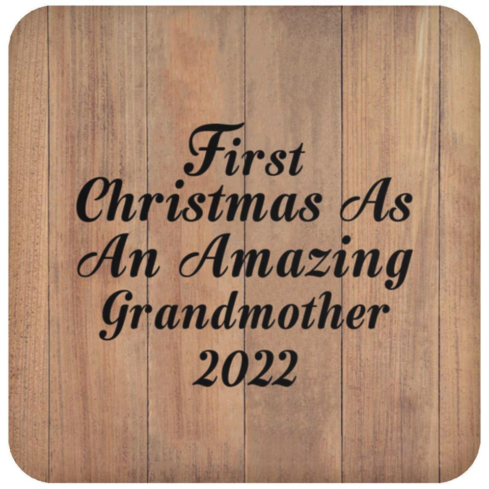 First Christmas As An Amazing Grandmother 2022 - Drink Coaster C
