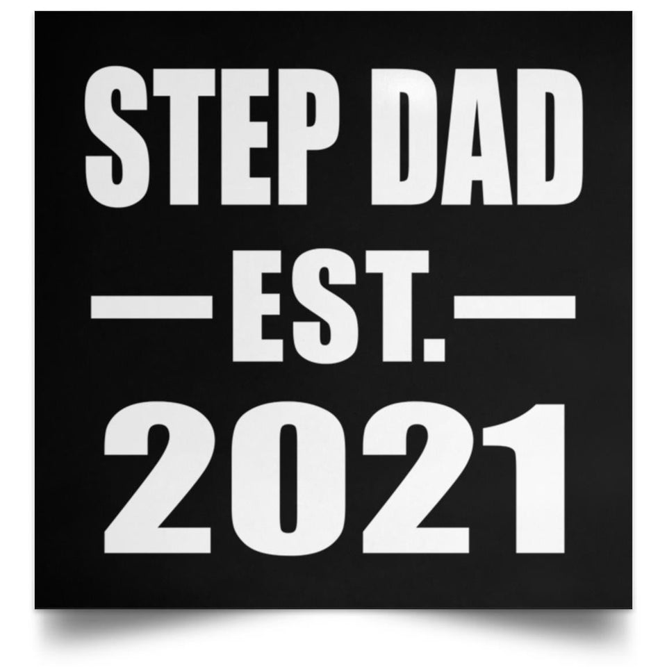 Step Dad Established EST. 2021 - Poster Square