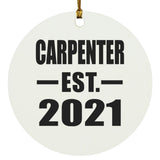 Carpenter Established EST. 2021 - Circle Ornament