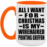 All I Want For Christmas Is My Wirehaired Pointing Griffon - 15oz Accent Mug Orange