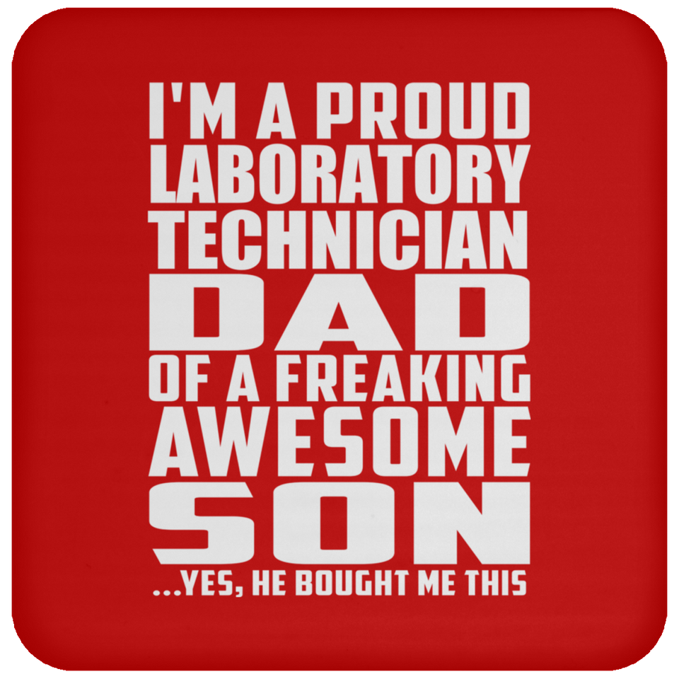 Proud Laboratory Technician Dad Of Awesome Son - Drink Coaster