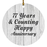 Happy 77th Anniversary 77 Years & Counting - Circle Ornament F