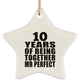 10th Anniversary 10 Years Of Being Mr Perfect - Star Ornament