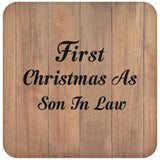 First Christmas As Son In Law - Drink Coaster C